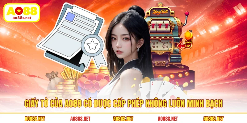 giay-to-cua-ao88-co-duoc-cap-phep-khong-luon-minh-bach